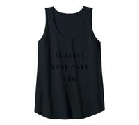Mujer Las rubias se divierten más - Adorable regalo para amigos rubios Camiseta sin Mangas