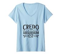 Mujer Latín - Credo quia absurdum EST Camiseta Cuello V