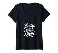Mujer Lazy Is The New Busy Puns de productividad relajada |--- Camiseta Cuello V