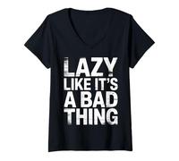 Mujer Lazy Like It's A Bad Thing Chill Puns Mood - Camiseta Cuello V
