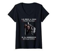 Mujer Le pedí a Dios - El Cruzado - Caballero Templario Camiseta Cuello V