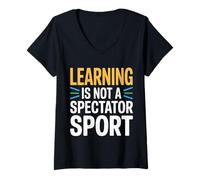 Mujer Learning Is Not A Spectator Sport Motivación docente - Camiseta Cuello V