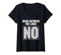 Mujer Leer Entre Líneas - No | Divertida Cita Sarcástica Oscuro Camiseta Cuello V