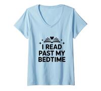 Mujer Leí más allá de mi Hora de Dormir Funny Bookworm Librarian Reader Camiseta Cuello V