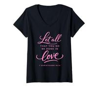 Mujer Let All That You Do Be Done In Love Verso de la Biblia Corintios Camiseta Cuello V