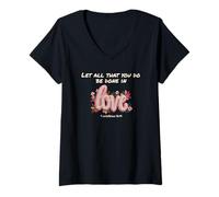 Mujer Let All You Do Be Done in Love, versículo bíblico Christian flowry Camiseta Cuello V