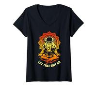 Mujer Let That Shit Go Funny Yoga Astronauta Mandala Meditación Camiseta Cuello V