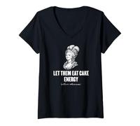 Mujer Let Them Eat Cake Energy Marie Antionette Impresión Blanca Divertido Camiseta Cuello V