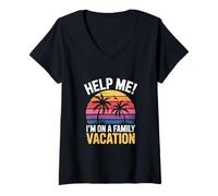 Mujer Letrero Divertido para Padres con Texto en inglés Help Me I'm On A Family Vacation Camiseta Cuello V