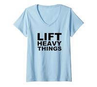 Mujer Levanta Cosas Pesadas Bold Fuerza Entrenamiento Motivación Camiseta Cuello V