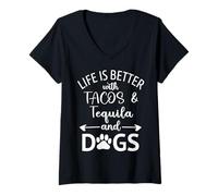 Mujer Life is Better with Tacos Tequila and Dogs,Tequila Dog Paw Camiseta Cuello V
