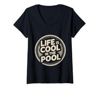 Mujer Life Is Cool In The Pool Natación de Verano |- Camiseta Cuello V