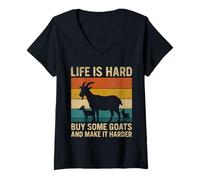 Mujer Life Is Hard Buy Some Goats and Make It Harder Camiseta Cuello V