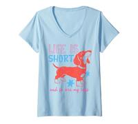 Mujer Life Is Short Dachshund and So Are My Legs Camiseta Cuello V