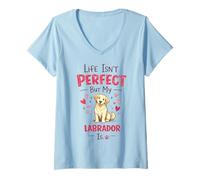 Mujer Life Isn'T But My Dog Is - Labrador Camiseta Cuello V