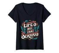 Mujer Life'S Not That Serious Humor Relajado y Relajado - Camiseta Cuello V