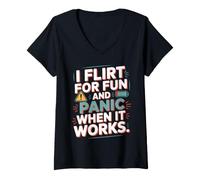 Mujer Ligar I Flirt For Fun and Panic When It Works Solteros Citas Camiseta Cuello V