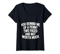 Mujer Like A Penny Two-Faced and Worthless - Camiseta Cuello V