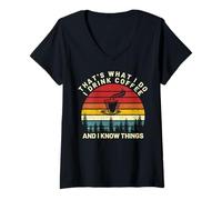 Mujer Lindo Gracioso eso es lo Que Hago Bebo café y sé Cosas Camiseta Cuello V