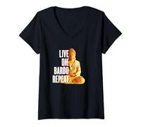 Mujer Live Die Bardo Repeat - Rebirth Dharma Karma Reencarnation Camiseta Cuello V