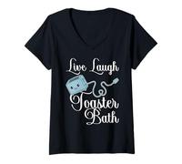 Mujer Live Laugh Toaster Bath Inspirador Funny Life Joke Camiseta Cuello V