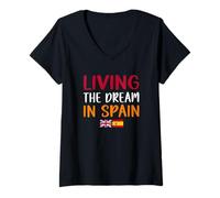 Mujer Living The Dream In Spain - Funny British Expat Sunshine Camiseta Cuello V