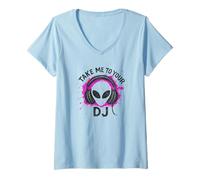 Mujer Llévame a tu DJ Alien DJ Auriculares Fiesta Festival de Música Camiseta Cuello V