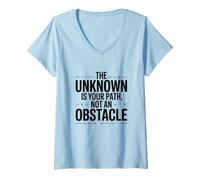 Mujer Lo Desconocido es tu Camino, no un obstáculo Camiseta Cuello V