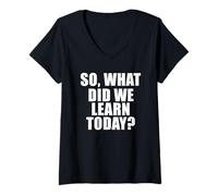 Mujer Lo Que aprendimos Hoy Camiseta Cuello V