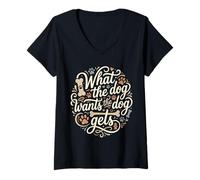 Mujer Lo Que el Perro Quiere El Perro se Pone Divertido Perro mamá Camiseta Cuello V