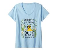 Mujer LO Que LA Vida Lanza Pato, Deja Que golpee a Alguien más Camiseta Cuello V