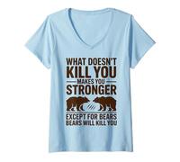 Mujer Lo Que no te Mata Excepto Osos Cita Divertida del Oso Camiseta Cuello V