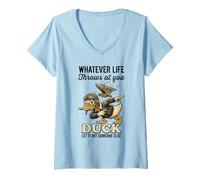 Mujer Lo Que Sea Que la Vida te Lance Pato Deja Que golpee a Alguien más Camiseta Cuello V