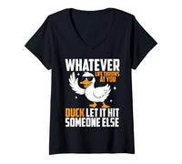 Mujer Lo Que Sea Que la Vida te Lance Pato Deja Que golpee a Alguien más Camiseta Cuello V