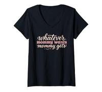 Mujer Lo Que Sea Que mamá quiera, mamá recibe una Divertida Cita de Madre Camiseta Cuello V