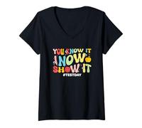 Mujer Lo sabes ahora muéstralo #TestDay Camiseta Cuello V