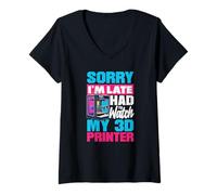 Mujer Lo Siento, llego Tarde, tuve Que Ver mi Fabricante de impresoras 3D Camiseta Cuello V