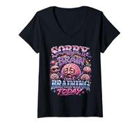 Mujer Lo Siento, mi Cerebro no está Cerebro Hoy Divertido Camiseta Cuello V