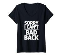 Mujer Lo Siento, no Puedo Volver Mal Camiseta Cuello V