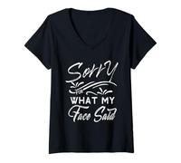 Mujer Lo Siento por lo Que Dijo mi Cara Gracioso Dicho sarcástico Camiseta Cuello V