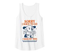 Mujer Lo Siento, Tengo Que irme, extraño a mi Perro, Dibujos Animados Retro Divertidos Camiseta sin Mangas
