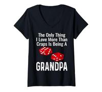 Mujer Lo único Que Amo más Que los Dados es ser Abuelo Camiseta Cuello V