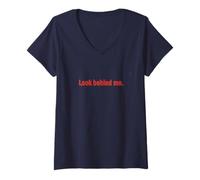 Mujer Look Behind: Bold I'm Watching You Funny Camiseta Cuello V