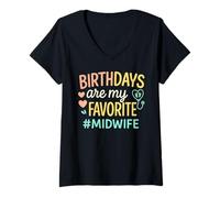 Mujer Los cumpleaños son mi partera favorita para el cuidado de la salud Camiseta Cuello V