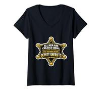 Mujer Los Hombres fueron Creados Iguales, Solo los Mejores se convirtieron en Sheriff Adjunto Camiseta Cuello V