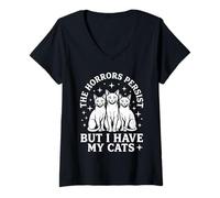 Mujer Los horrores persisten Pero Tengo a mis Gatos Camiseta Cuello V
