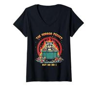 Mujer Los horrores persisten, pero yo también lo hago divertido Meme de contenedor de mapaches Camiseta Cuello V