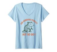 Mujer Los horrores persisten, pero yo también soy Possum Meme Camiseta Cuello V