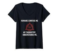 Mujer Los Humanos me confunden Mi teriotipo me Entiende Camiseta Cuello V