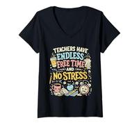 Mujer Los Maestros Tienen un Tiempo Libre sin Fin y sin estrés Ironía del educador Camiseta Cuello V